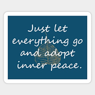 Adopt inner peace Magnet